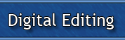 Digital Editing Section